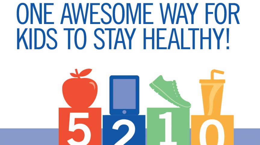 5-2-1-0 Healthy Choices Count!